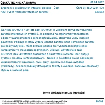 ČSN EN ISO 9241-420 - Ergonomie systémových interakcí člověka - Část 420: Výběr fyzických vstupních zařízení - Tisk