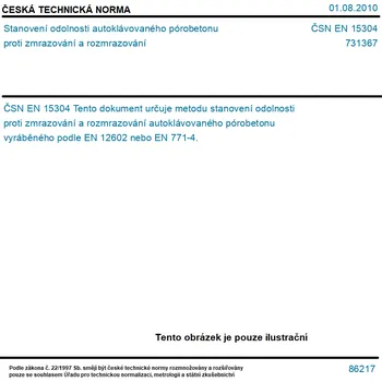 ČSN EN 15304 - Stanovení odolnosti autoklávovaného pórobetonu proti zmrazování a rozmrazování - Tisk