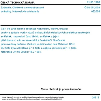 ČSN 05 2008 - Zváranie. Oblúkové a elektrotroskové zváračky. Názvoslovie a triedenie - Tisk