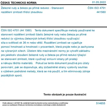 ČSN ISO 4701 - Železné rudy a železo po přímé redukci - Stanovení rozdělení zrnitosti třídicí zkouškou - Tisk