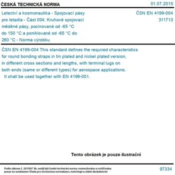 Technika ČSN EN 4199-004 - Letectví a kosmonautika - Spojovací pásy pro letadla - Část 004: Kruhové spojovací měděné pásy, pocínované od -65 °C do 150 °C a poniklované od -65 °C do 260 °C - Norma výrobku - Tisk
