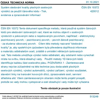 ČSN EN 10372 - Systém sledování kvality plochých ocelových výrobků za použití čárového kódu - Tisk, evidence a zpracovávání informací - Tisk