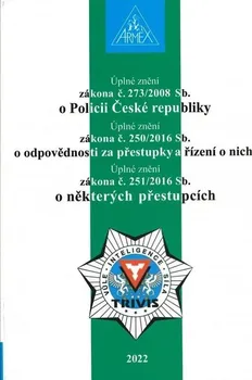 Zákon o Policii České republiky č. 273/2008 Sb. - Armex Publishing (2022, brožovaná)