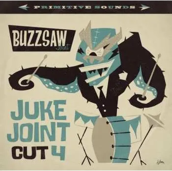 Zahraniční hudba LP Various: Buzzsaw Joint - Juke Joint Cut 4 2017