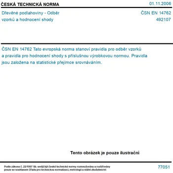 ČSN EN 14762 - Dřevěné podlahoviny - Odběr vzorků a hodnocení shody - Tisk