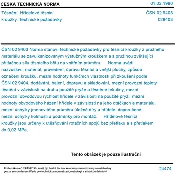 ČSN 02 9403 - Těsnění. Hřídelové těsnicí kroužky. Technické požadavky - Tisk