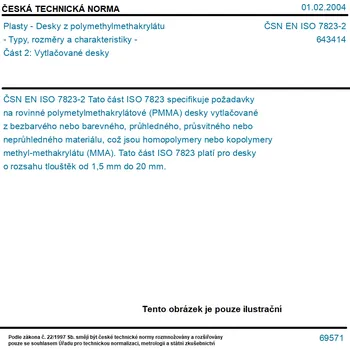ČSN EN ISO 7823-2 - Plasty - Desky z polymethylmethakrylátu - Typy, rozměry a charakteristiky - Část 2: Vytlačované desky - Tisk