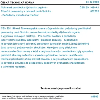 ČSN EN 149+A1 - Ochranné prostředky dýchacích orgánů - Filtrační polomasky k ochraně proti částicím - Požadavky, zkoušení a značení - Tisk