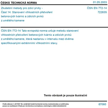 ČSN EN 772-14 - Zkušební metody pro zdicí prvky - Část 14: Stanovení vlhkostních přetvoření betonových tvárnic a zdicích prvků z umělého kamene - Tisk