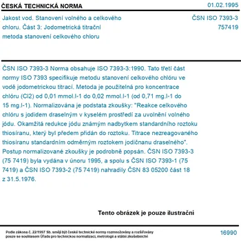 ČSN ISO 7393-3 - Jakost vod. Stanovení volného a celkového chloru. Část 3: Jodometrická titrační metoda stanovení celkového chloru - Tisk