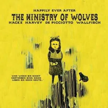 Zahraniční hudba LP The Ministry Of Wolves: Happily Ever After 2020