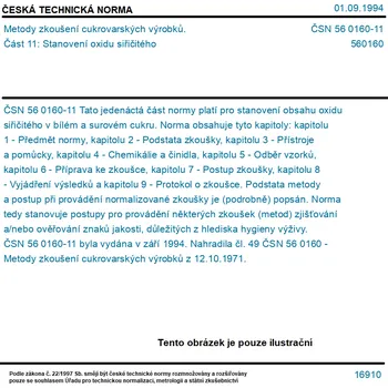 ČSN 56 0160-11 - Metody zkoušení cukrovarských výrobků. Část 11: Stanovení oxidu siřičitého - Tisk