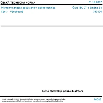 ČSN IEC 27-1 Změna Z4 - Písmenné značky používané v elektrotechnice. Část 1: Všeobecně - Tisk