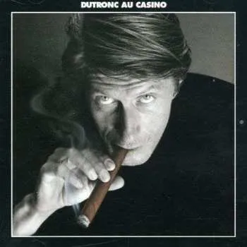 Zahraniční hudba CD Jacques Dutronc: Dutronc Au Casino 1999