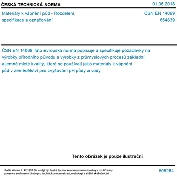 ČSN EN 14069 - Materiály k vápnění půd - Rozdělení, specifikace a označování - Tisk