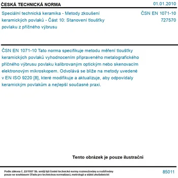 ČSN EN 1071-10 - Speciální technická keramika - Metody zkoušení keramických povlaků - Část 10: Stanovení tloušťky povlaku z příčného výbrusu - Tisk