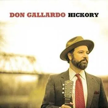 Zahraniční hudba CD Don Gallardo: Hickory 2018