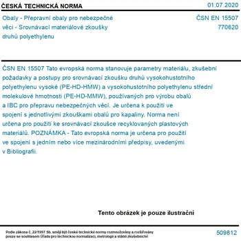 ČSN EN 15507 - Obaly - Přepravní obaly pro nebezpečné věci - Srovnávací materiálové zkoušky druhů polyethylenu - Tisk