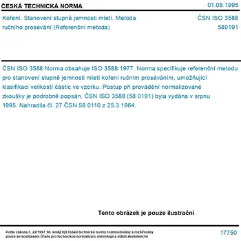 ČSN ISO 3588 - Koření. Stanovení stupně jemnosti mletí. Metoda ručního prosévání (Referenční metoda) - Tisk