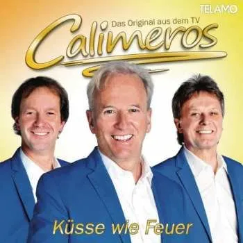 Zahraniční hudba CD Calimeros: Küsse Wie Feuer 2014