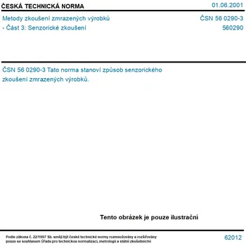 ČSN 56 0290-3 - Metody zkoušení zmrazených výrobků - Část 3: Senzorické zkoušení - Tisk