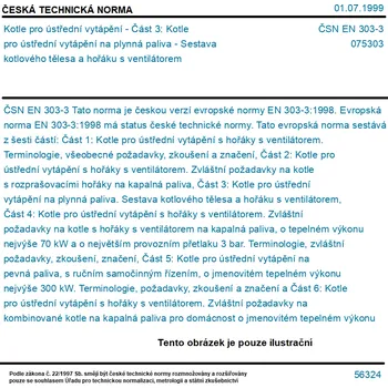 Kotel ČSN EN 303-3 - Kotle pro ústřední vytápění - Část 3: Kotle pro ústřední vytápění na plynná paliva - Sestava kotlového tělesa a hořáku s ventilátorem - Tisk