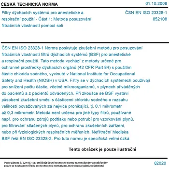 ČSN EN ISO 23328-1 - Filtry dýchacích systémů pro anestetické a respirační použití - Část 1: Metoda posuzování filtračních vlastností pomocí soli - Tisk