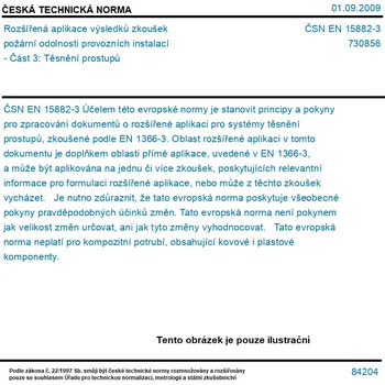 ČSN EN 15882-3 - Rozšířená aplikace výsledků zkoušek požární odolnosti provozních instalací - Část 3: Těsnění prostupů - Tisk