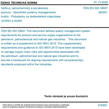 ČSN EN ISO 29001 - Naftový, petrochemický a plynárenský průmysl - Specifické systémy managementu kvality - Požadavky na dodavatelské organizace výrobků a služeb - Tisk