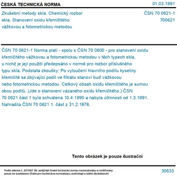 ČSN 70 0621-1 - Zkušební metody skla. Chemický rozbor skla. Stanovení oxidu křemičitého vážkovou a fotometrickou metodou - Tisk