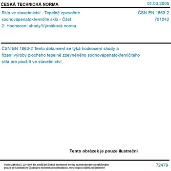 ČSN EN 1863-2 - Sklo ve stavebnictví - Tepelně zpevněné sodnovápenatokřemičité sklo - Část 2: Hodnocení shody/Výrobková norma - Tisk