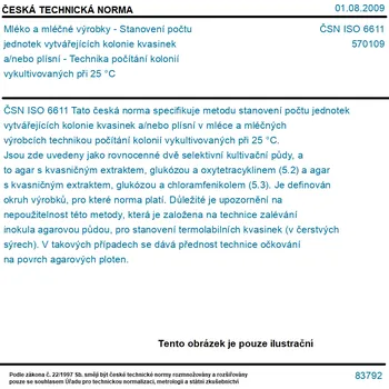 ČSN ISO 6611 - Mléko a mléčné výrobky - Stanovení počtu jednotek vytvářejících kolonie kvasinek a/nebo plísní - Technika počítání kolonií vykultivovaných při 25 °C - Tisk