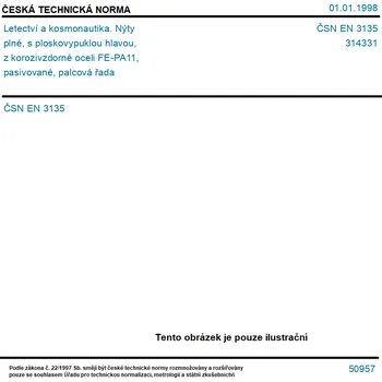 ČSN EN 3135 - Letectví a kosmonautika. Nýty plné, s ploskovypuklou hlavou, z korozivzdorné oceli FE-PA11, pasivované, palcová řada - Tisk