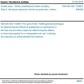 ČSN EN ISO 11268-3 - Kvalita půdy - Účinky znečišťujících látek na žížaly - Část 3: Návod pro stanovení účinků za podmínek v terénu - Tisk