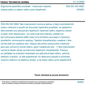 ČSN EN ISO 9920 - Ergonomie tepelného prostředí - Hodnocení tepelné izolace oděvu a odporu oděvu proti odpařování - Tisk