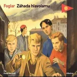 Záhada hlavolamu - Jaroslav Foglar (čte…