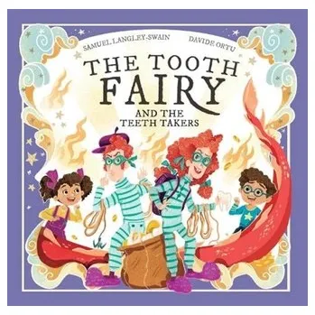 První čtění The Tooth Fairy and The Teeth Takers - Langley-Swain, Samuel