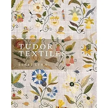 Tudor Textiles - Lynn, Eleri [EN] (2021, Měkká, Yale University Press)
