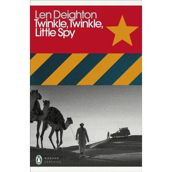 Beletrie pro dospělé Twinkle, Twinkle, Little Spy - Len Deighton