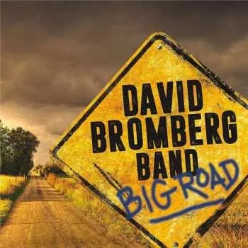 Zahraniční hudba LP David Bromberg Band: Big Road 2020