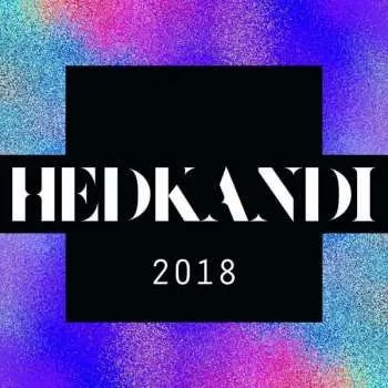Zahraniční hudba 2CD Various: Hed Kandi 2018 2017