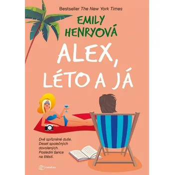 Alex, léto a já - Emily Henryová (2022,…