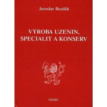 Výroba uzenin, specialit a konserv -…