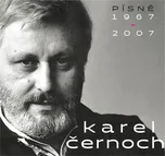 Písně 1967-2007 - Karel Černoch [2CD]