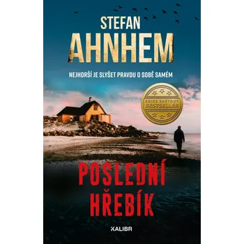 Poslední hřebík - Stefan Ahnhem (2022, pevná)