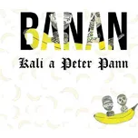 Banan - Kali, Peter Pann [CD]