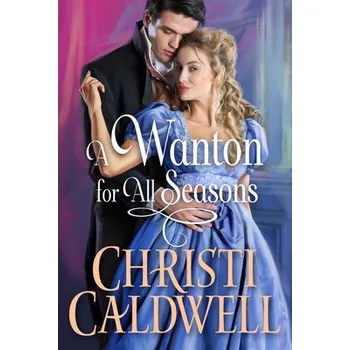 Učebnice Wanton for All Seasons - Caldwell, Christi