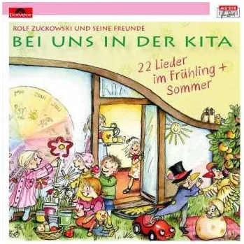 Zahraniční hudba CD Rolf Und Seine Freunde: Bei Uns In Der Kita (22 Lieder Im Frühling + Sommer) 2016