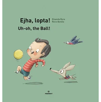 Pohádka Ejha, lopta! - Elisenda Roca