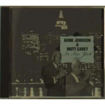 Zahraniční hudba CD Bunk Johnson: In New York [european I 2014